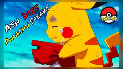 pikachu speaks|pikachu rage after ash death.